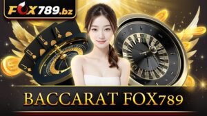 Baccarat Fox789